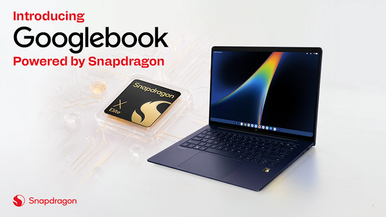 Snapdragon X Series will power the new affordable Googlebook laptops 1 Qualcomm Googlebook